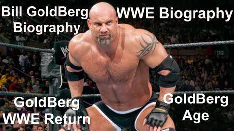 age goldberg|how old is goldberg wwe.